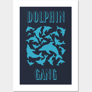 DOLPHIN GANG Posters and Art